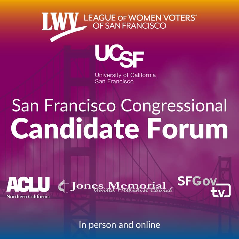 Cover Image for San Francisco Congressional Candidate Forum