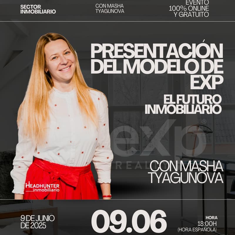 Cover Image for El Futuro Inmobiliario: PRESENTACIÓN DEL MODELO de EXP con Masha Tyagunova