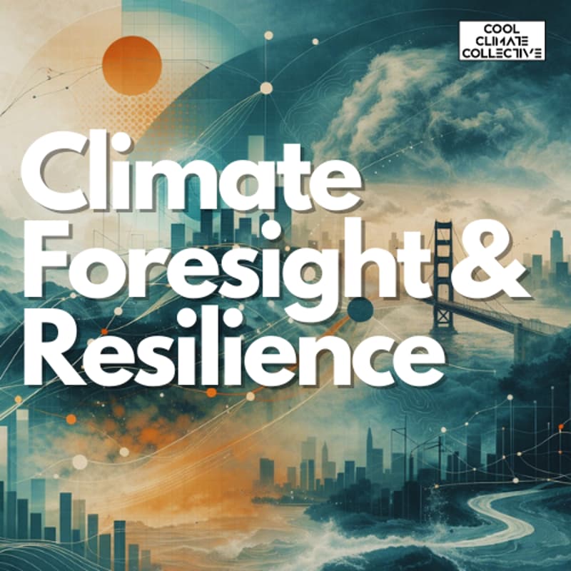 Cover Image for Climate Foresight & Resilience