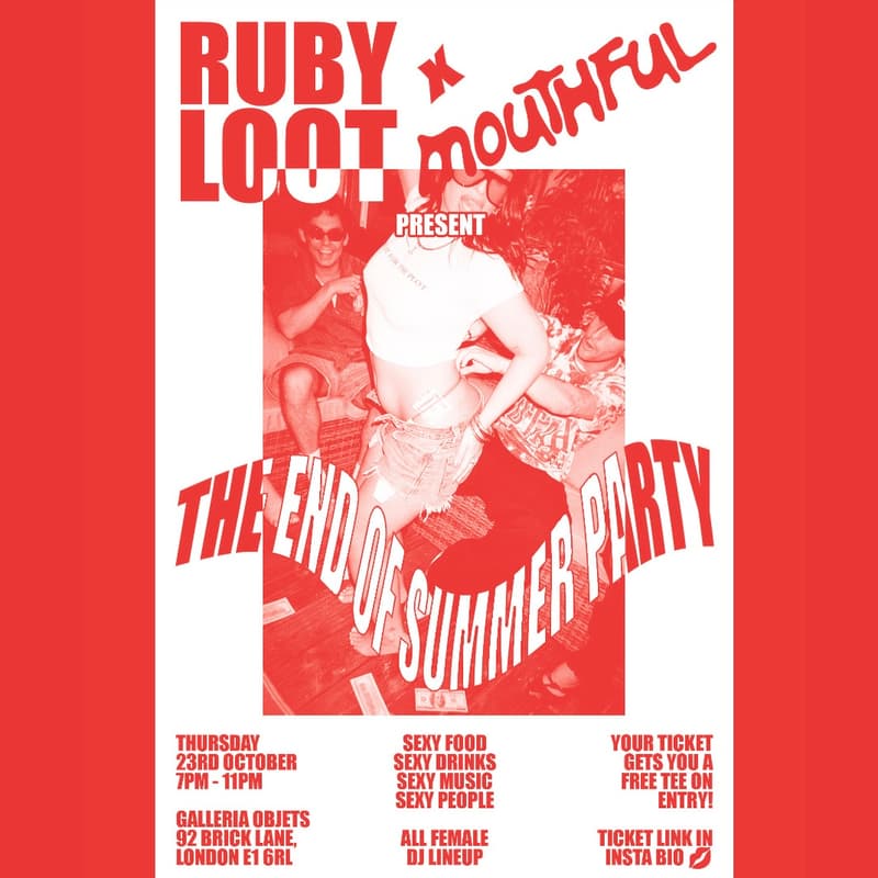 Cover Image for The Ruby Loot x Mouthful END OF SUMMER PARTY ❤️‍🔥🪩🫦