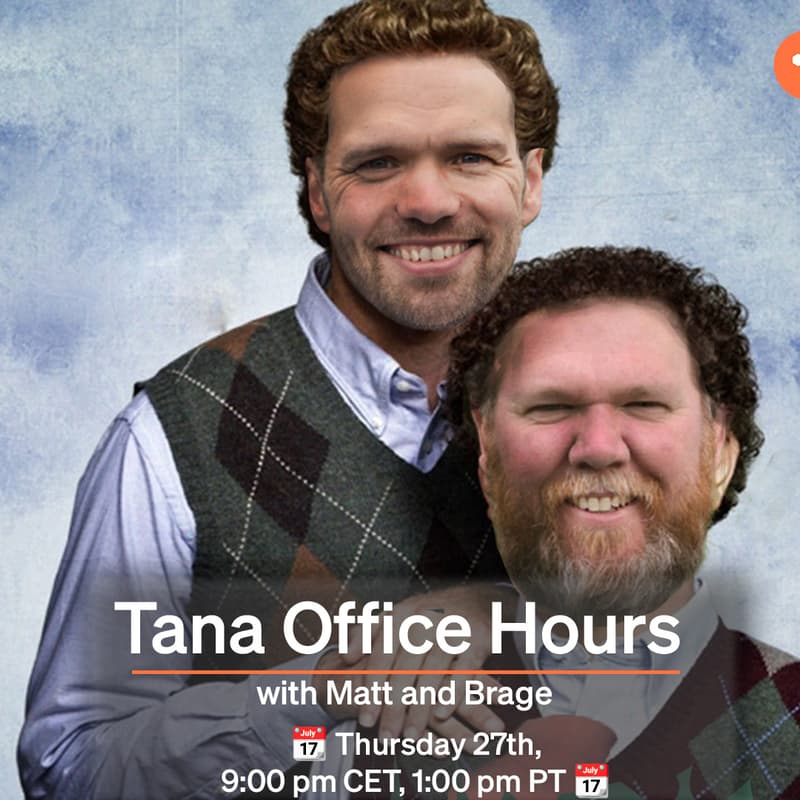 Cover Image for Tana Office Hours (with Matt and Brage)