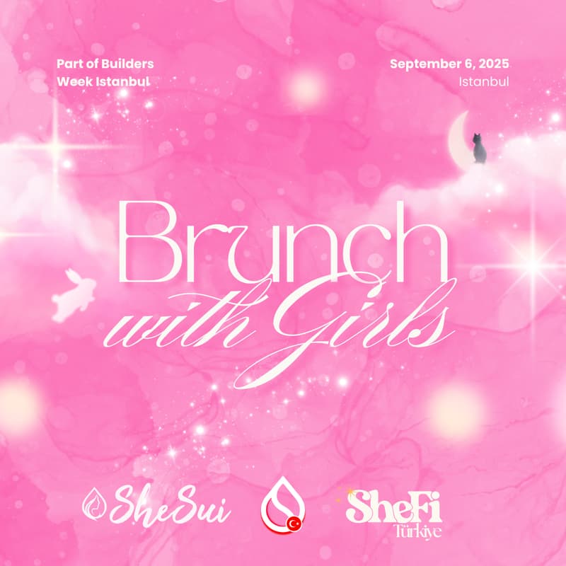 Cover Image for SheSui TR x SheFi Türkiye Brunch
