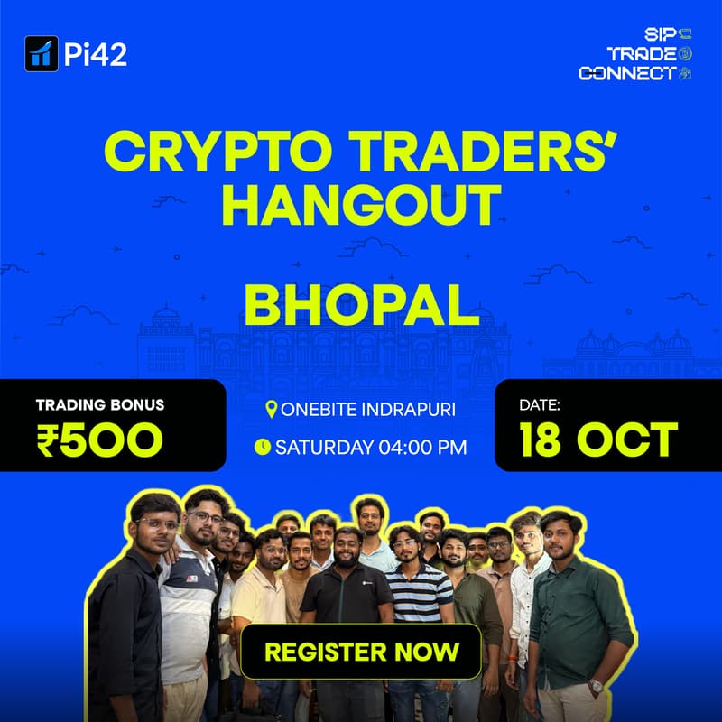 Cover Image for Pi42 Crypto Tradersβ Hangout- Bhopal