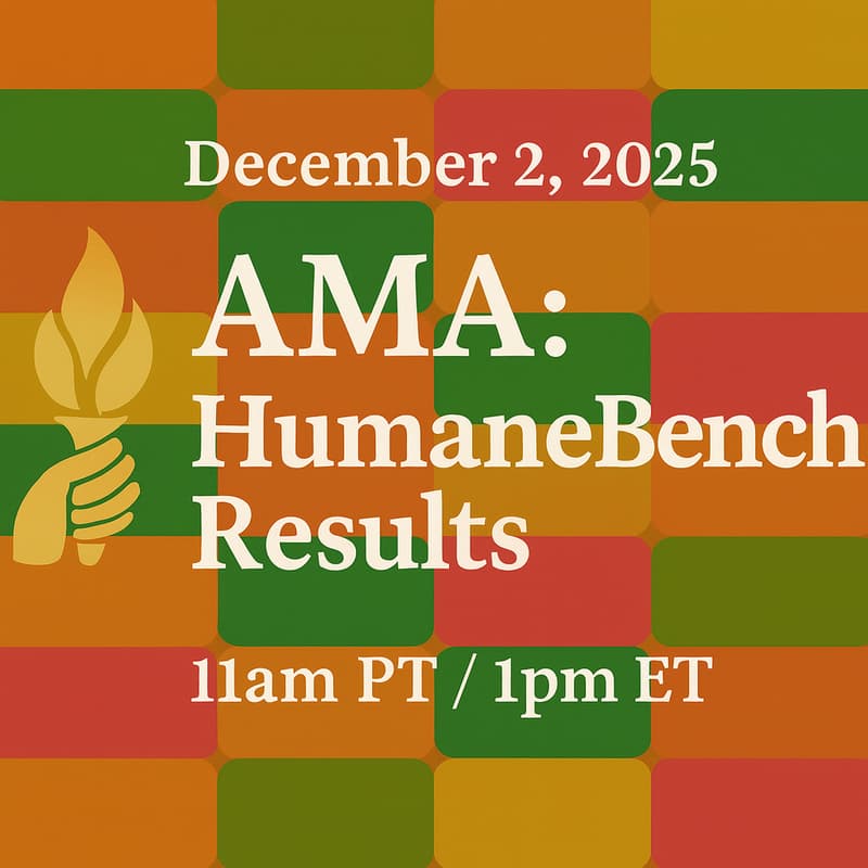 Cover Image for Can AI Be Humane? Join Our AMA on HumaneBench Results