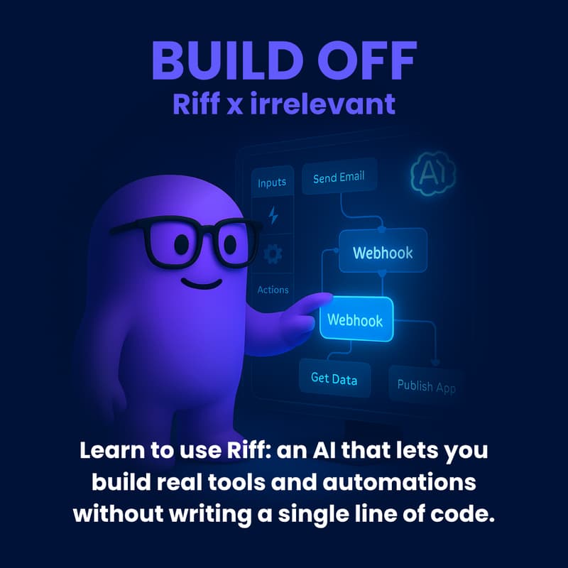 Cover Image for Build-Off Riff x Irrelevant: crea herramientas completas usando IA