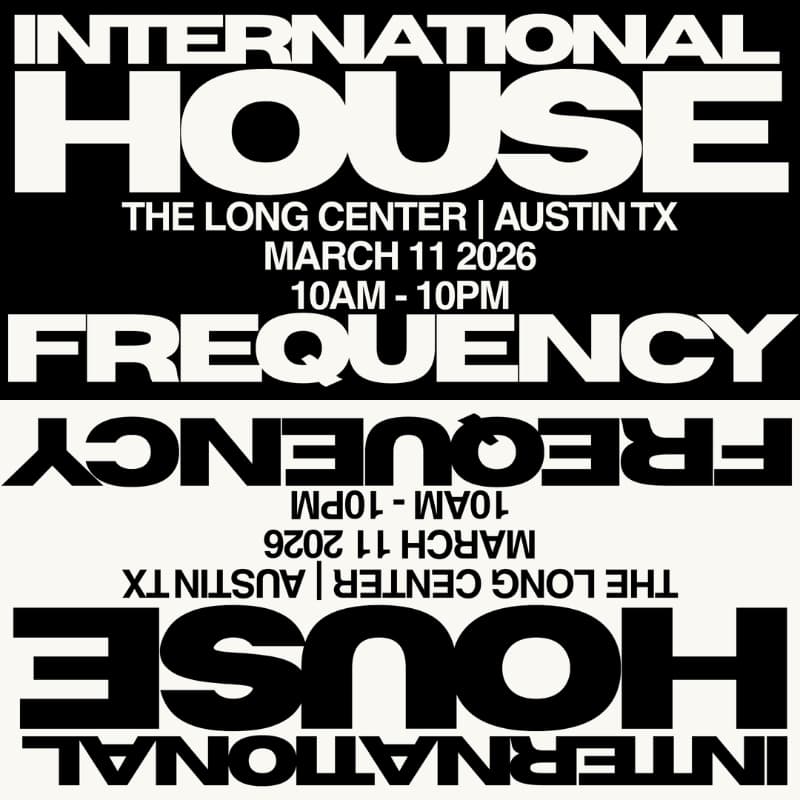 Cover Image for SWSW '26 | The International House Presents: Frequency