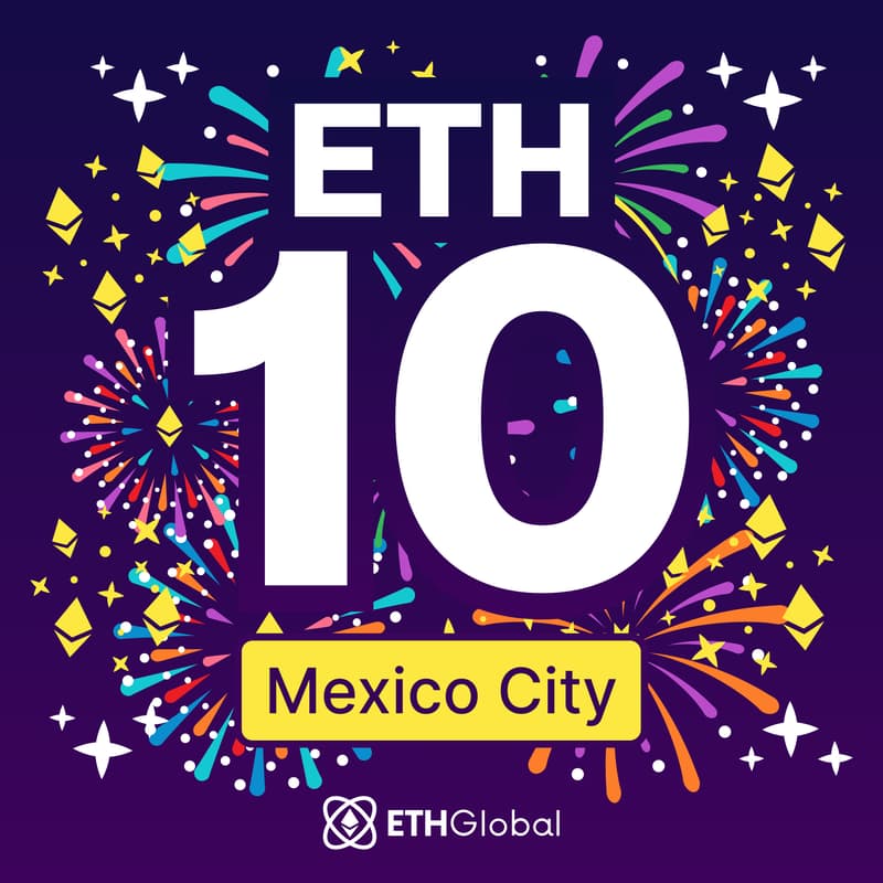 Cover Image for Ethereum 10Y Anniversary Mexico City