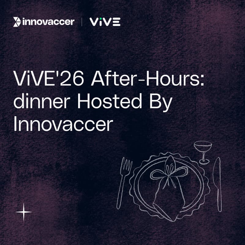 Cover Image for ViVE'26 After-Hours: Join Innovaccer for an Evening of Connections