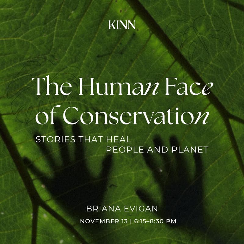 Cover Image for The Human Face of Conservation: Stories that Heal People and Planet