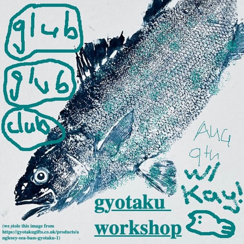 Cover Image for glub glub club 🐟 gyotaku (fish printing) workshop with Kay!