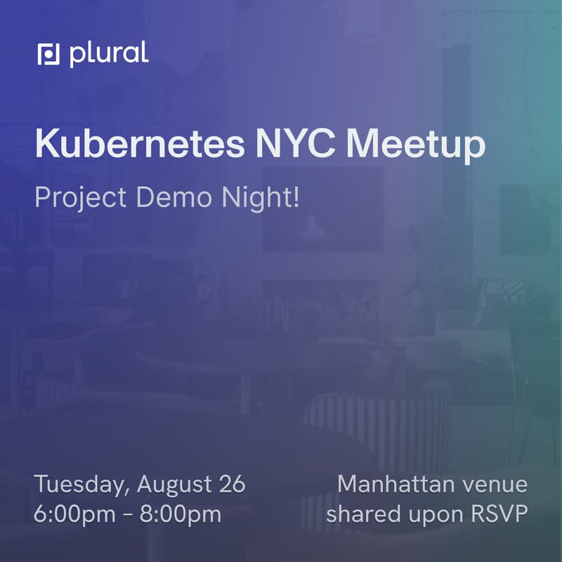 Cover Image for Kubernetes NYC August Meetup by Plural