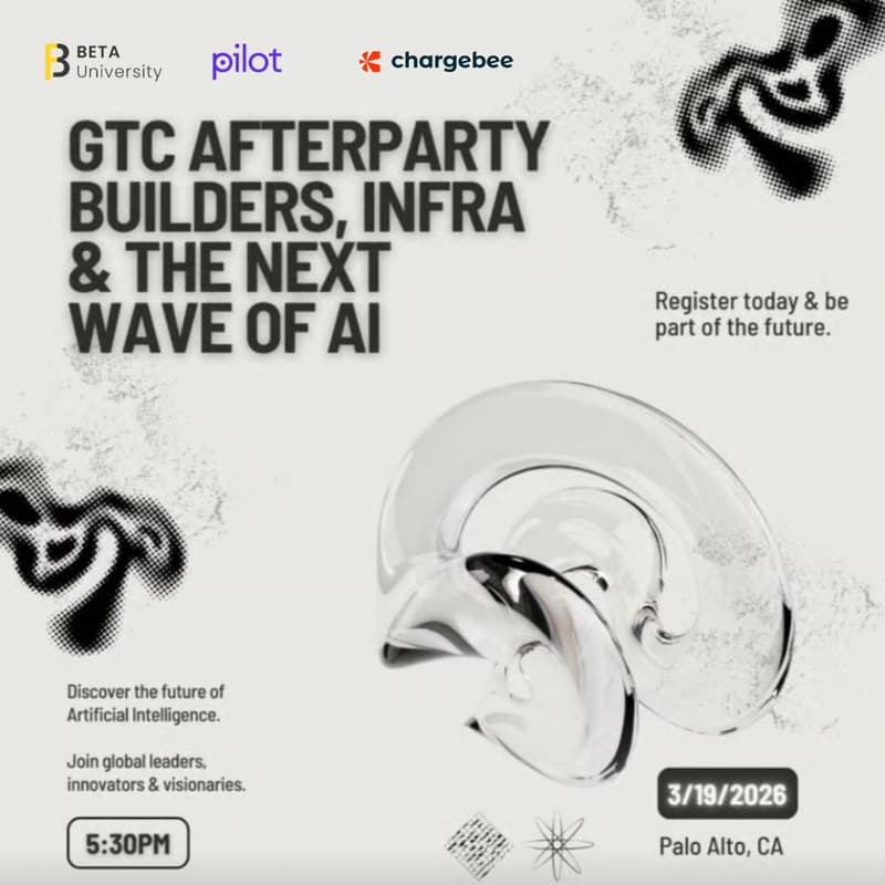 Cover Image for GTC Afterparty: Builders, Infra & the Next Wave of AI