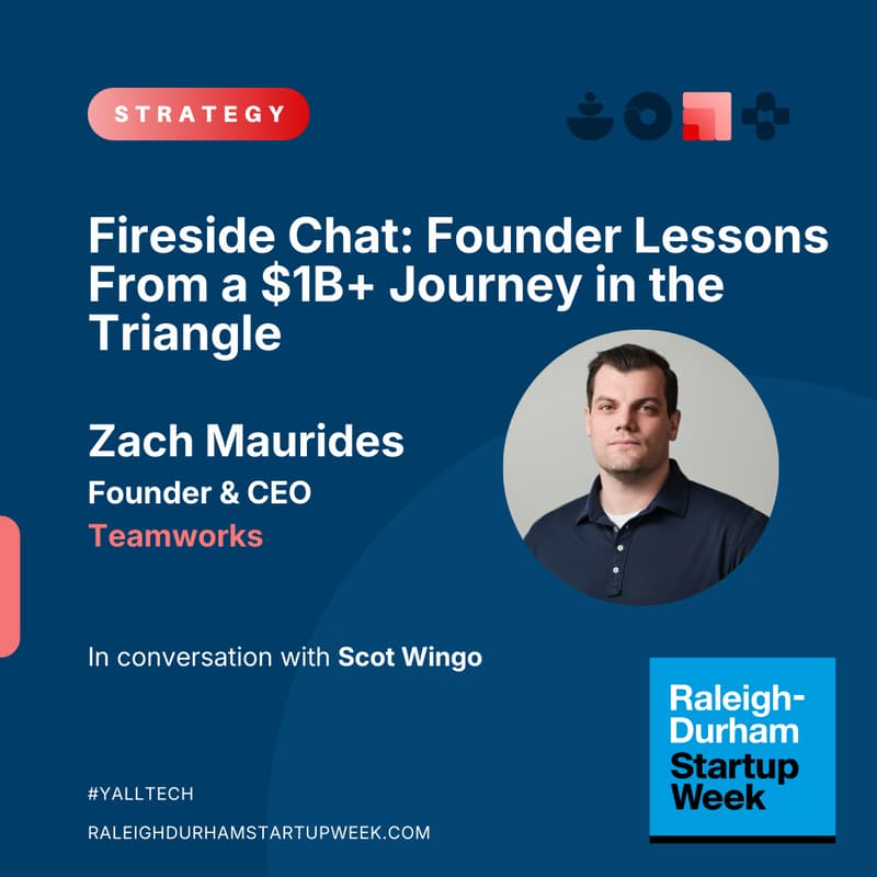 Cover Image for Fireside Chat: Founder Lessons From a $1B+ Journey in the Triangle