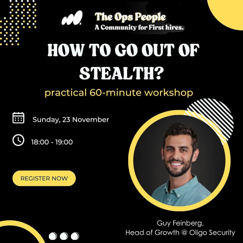 Cover Image for How to go out of stealth? a practical 60-minute workshop