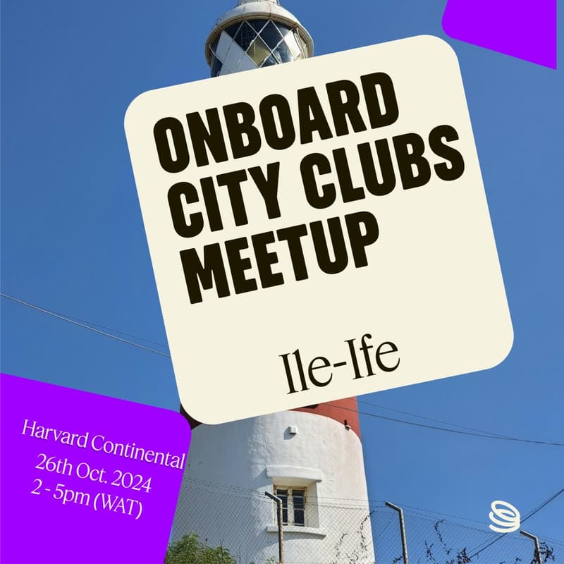 Cover Image for Onboard City Club Meetup, Ile-Ife.