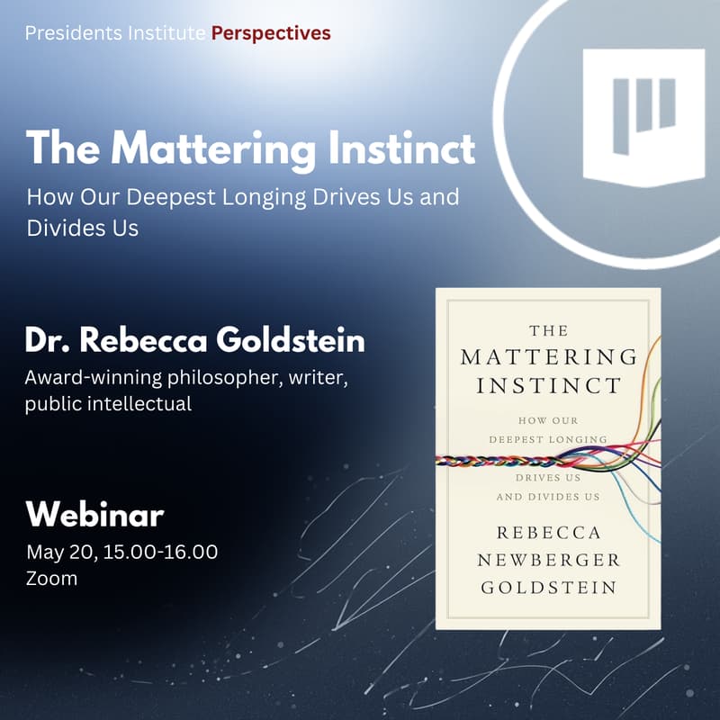 Cover Image for The Mattering Instinct - A conversation with Dr. Rebecca Goldstein
