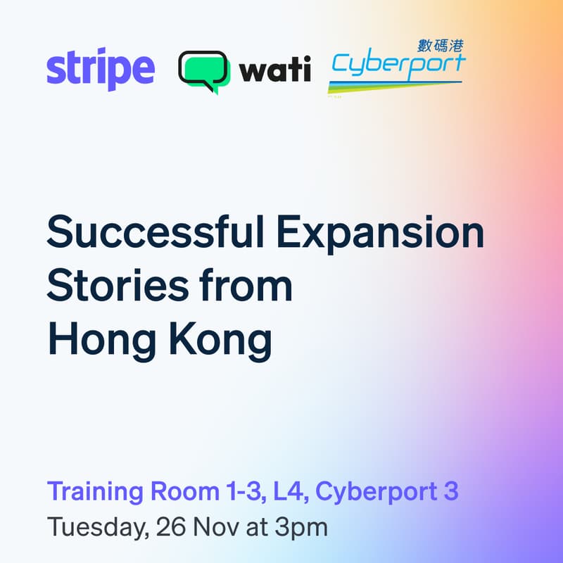 Cover Image for Going Global with Stripe: Successful Expansion Stories from Hong Kong