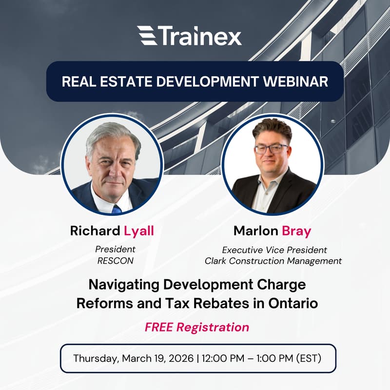Cover Image for Trainex Webinar: Navigating Development Charge Reforms and Tax Rebates in Ontario
