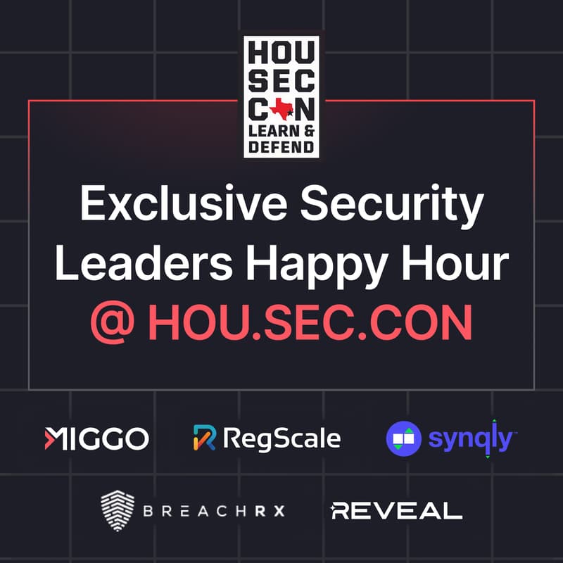 Cover Image for Exclusive Security Leaders Happy Hour @ HOU.SEC.CON