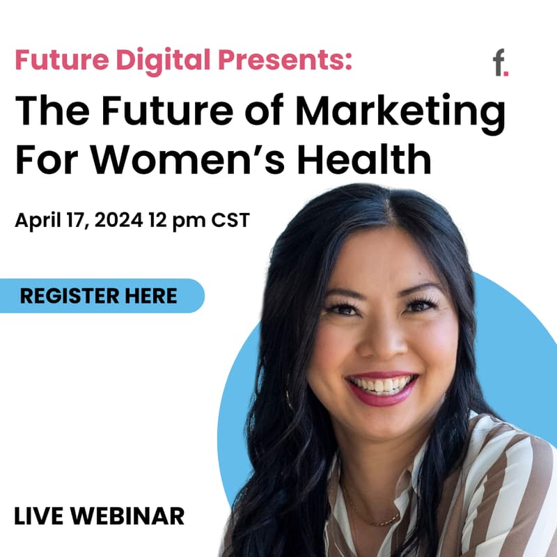 Cover Image for The Future of Marketing for Women's Health