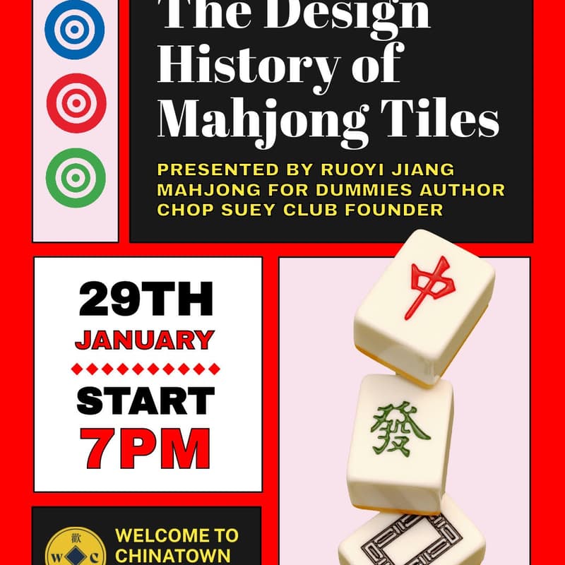 Cover Image for Chop Suey Club x Welcome to Chinatown Design & History of Mahjong + Design Exercise Session