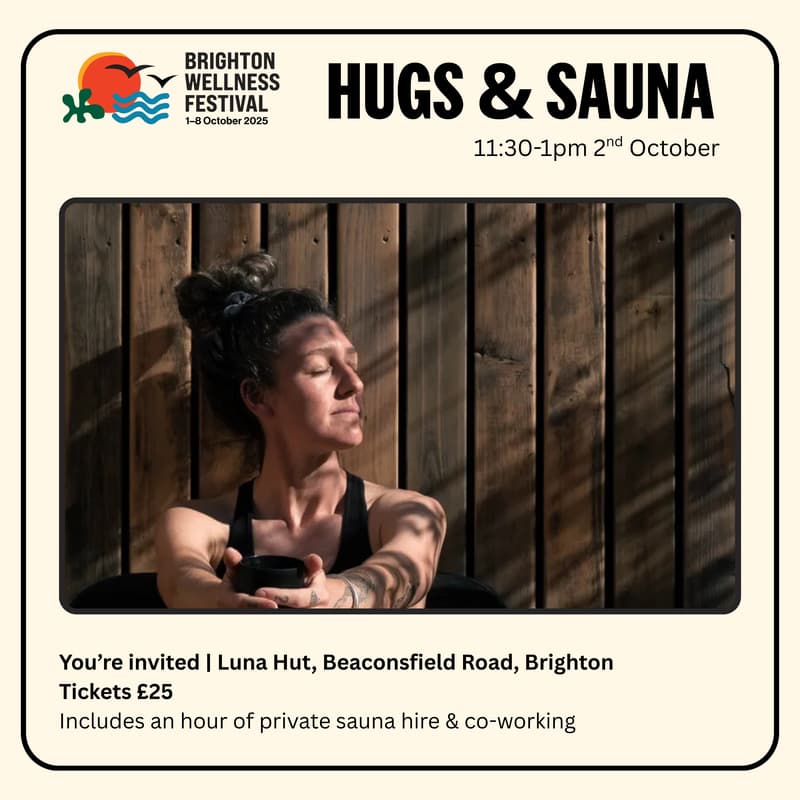 Cover Image for Hugs & Sauna | Brighton