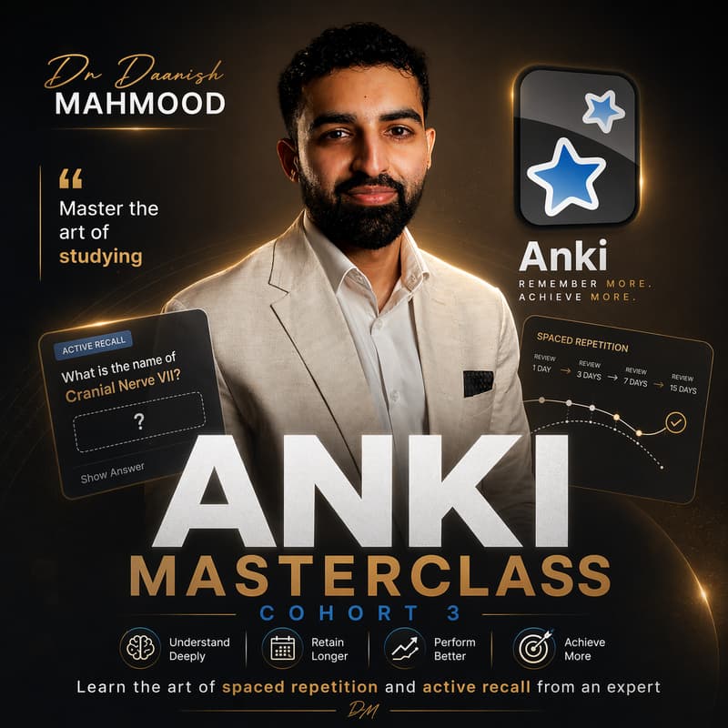 Cover Image for Anki Masterclass with Dr Daanish