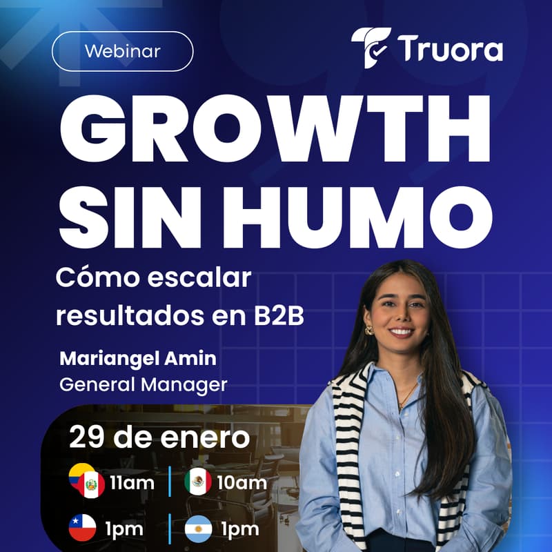Cover Image for Webinar: Growth, sin humo: cómo escalar resultados en B2B