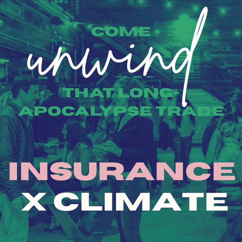 Cover Image for Climate x Insurance Nerds Decompression Session (We Need It!)