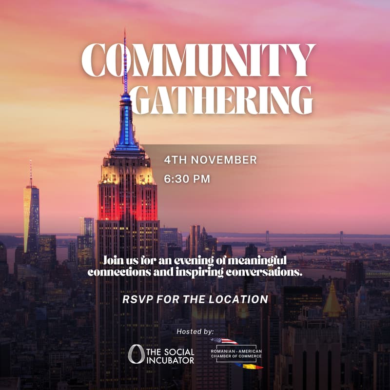 Cover Image for Community Gathering: The Social Incubator USA & Romanian-American Chamber of Commerce