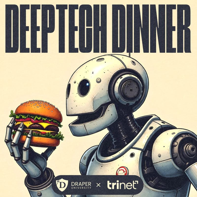 Cover Image for DeepTech & Dinner in SF #TechWeek