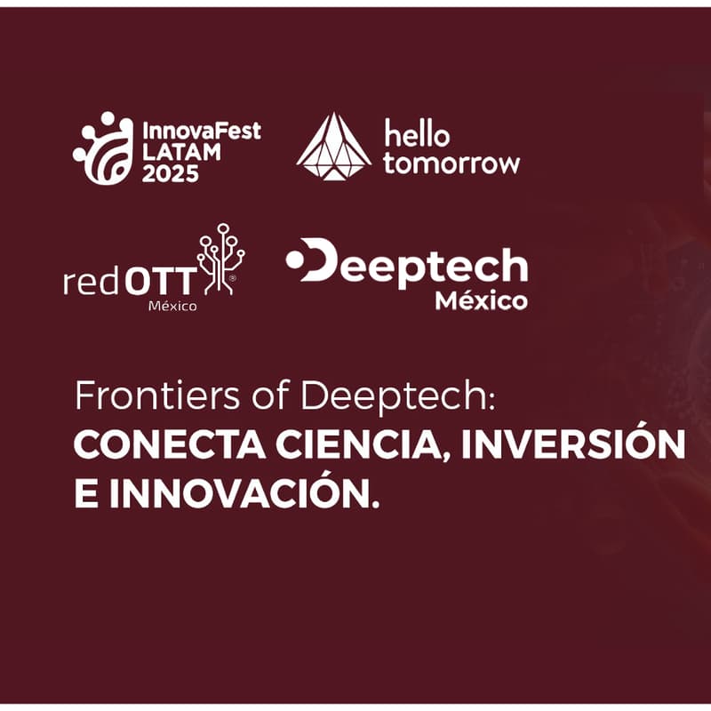 Cover Image for Frontiers of Deeptech - Dinamiza tu proyecto o startup con Innovafest y Hello Tomorrow