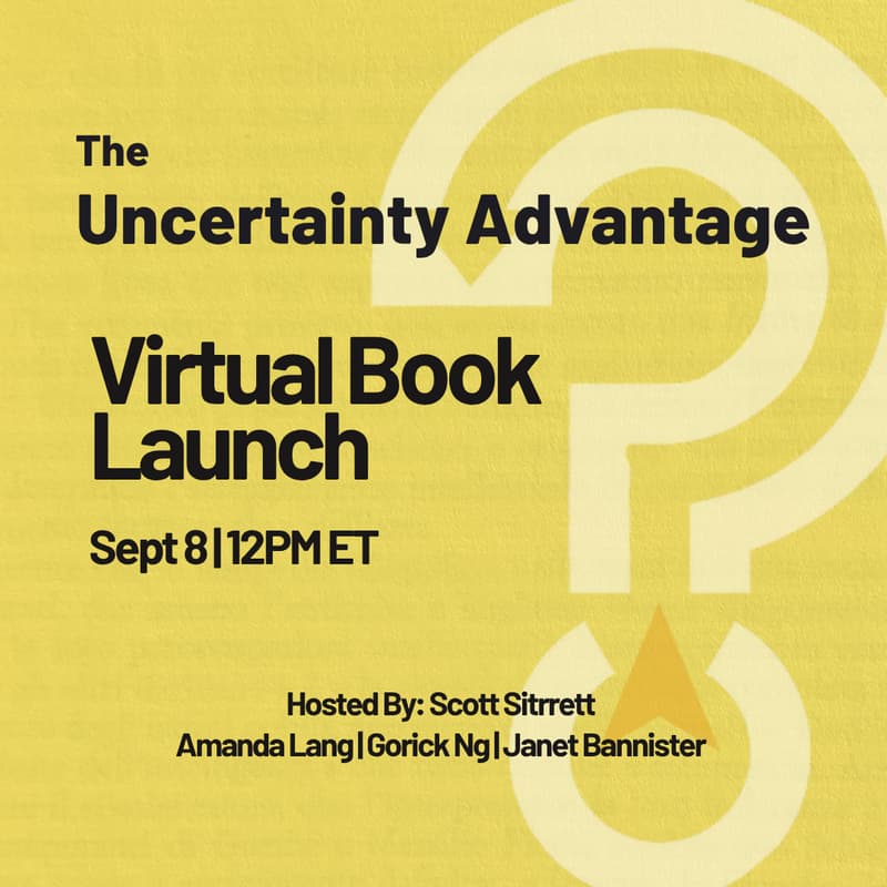 Cover Image for The Uncertainty Advantage: Virtual Book Launch with Scott Stirrett