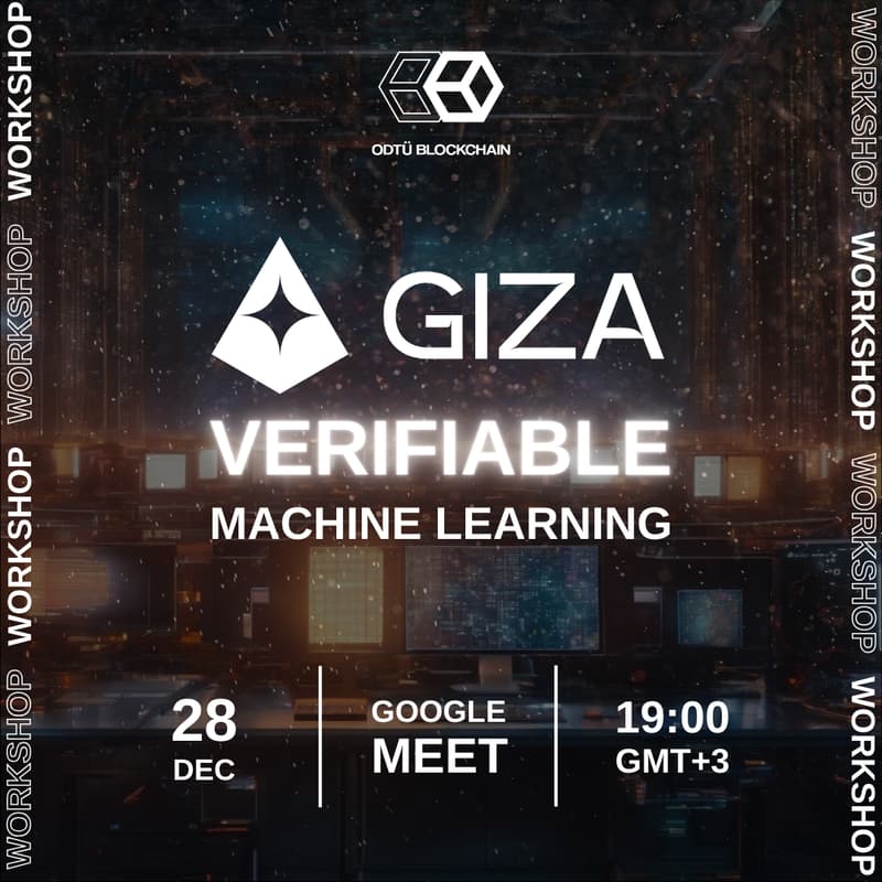 Cover Image for Verifiable Machine Learning Workshop with Giza