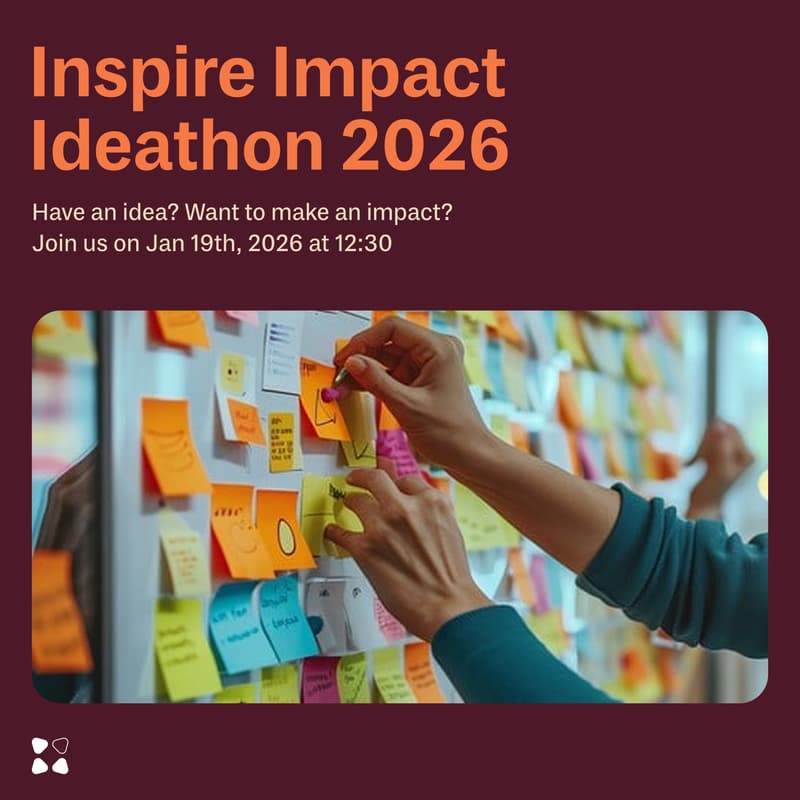 Cover Image for Inspire Impact Ideathon       Kick-off | Sign up Now