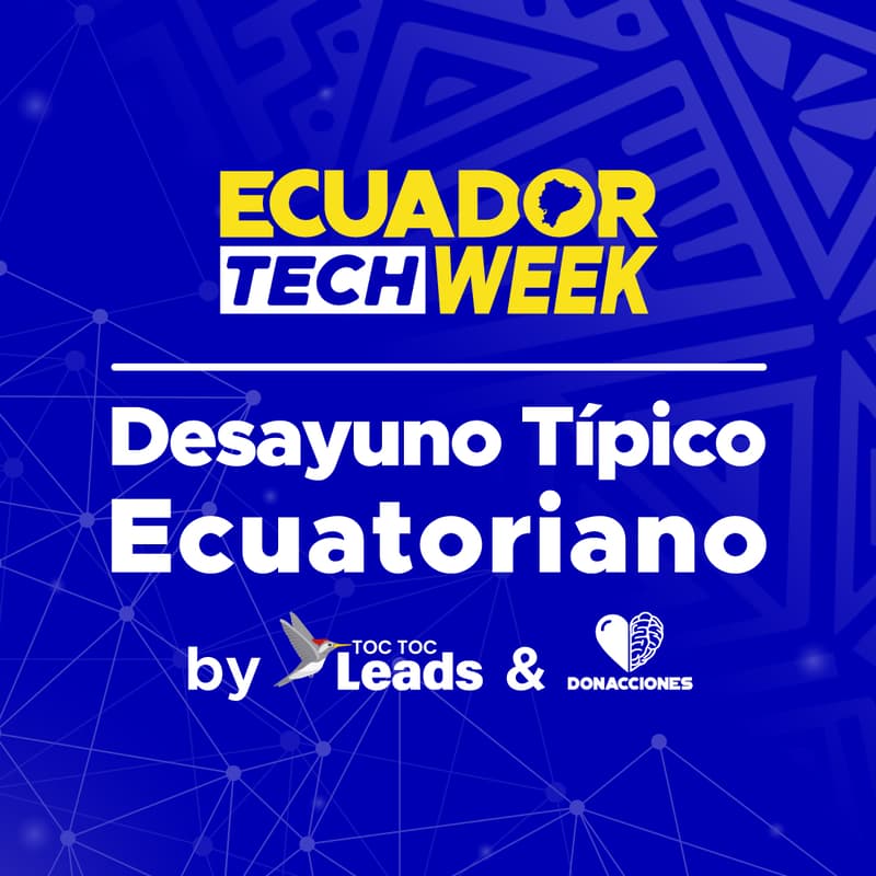 Cover Image for Desayuno Típico Ecuatoriano by Toc Toc Leads & Donacciones