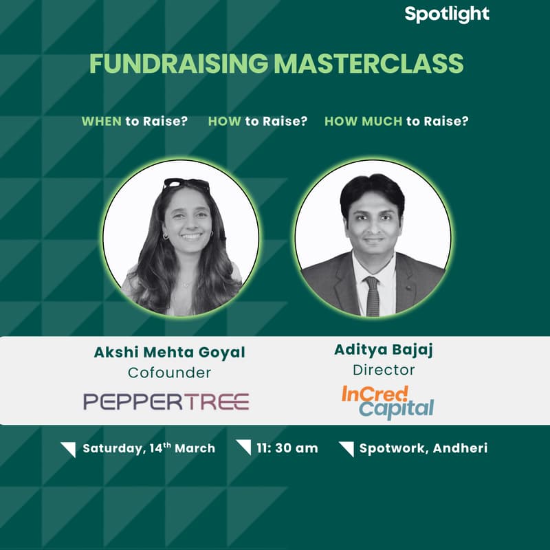 Cover Image for Fundraising Masterclass by Akshi Mehta Goyal (Co-Founder, Peppertree) & Aditya Bajaj (Director, InCred Capital)