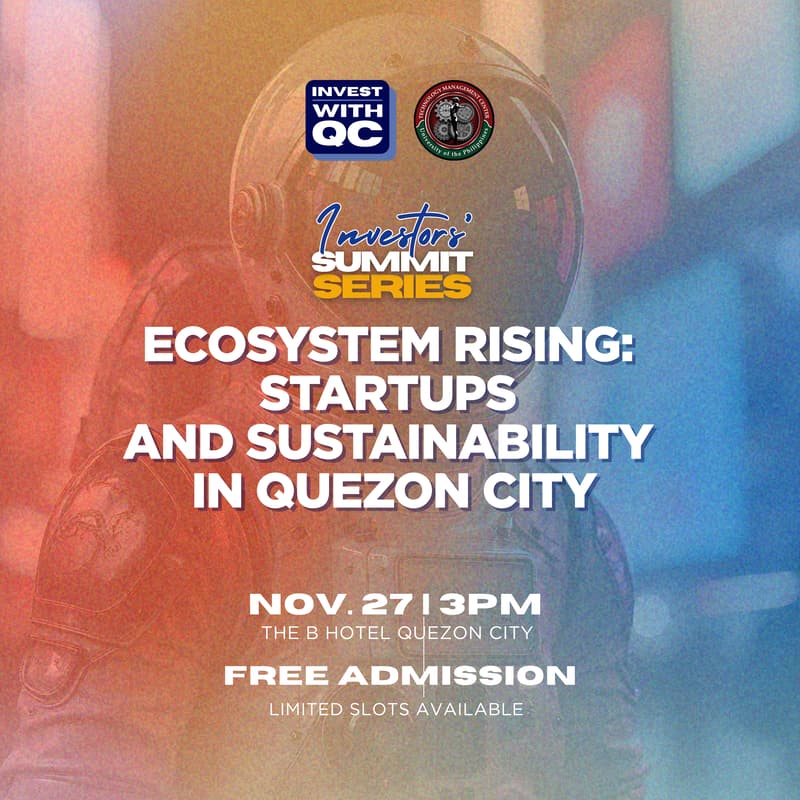 Cover Image for INVESTORS' SUMMIT SERIES: Ecosystem Rising: Startups and Sustainability in Quezon City