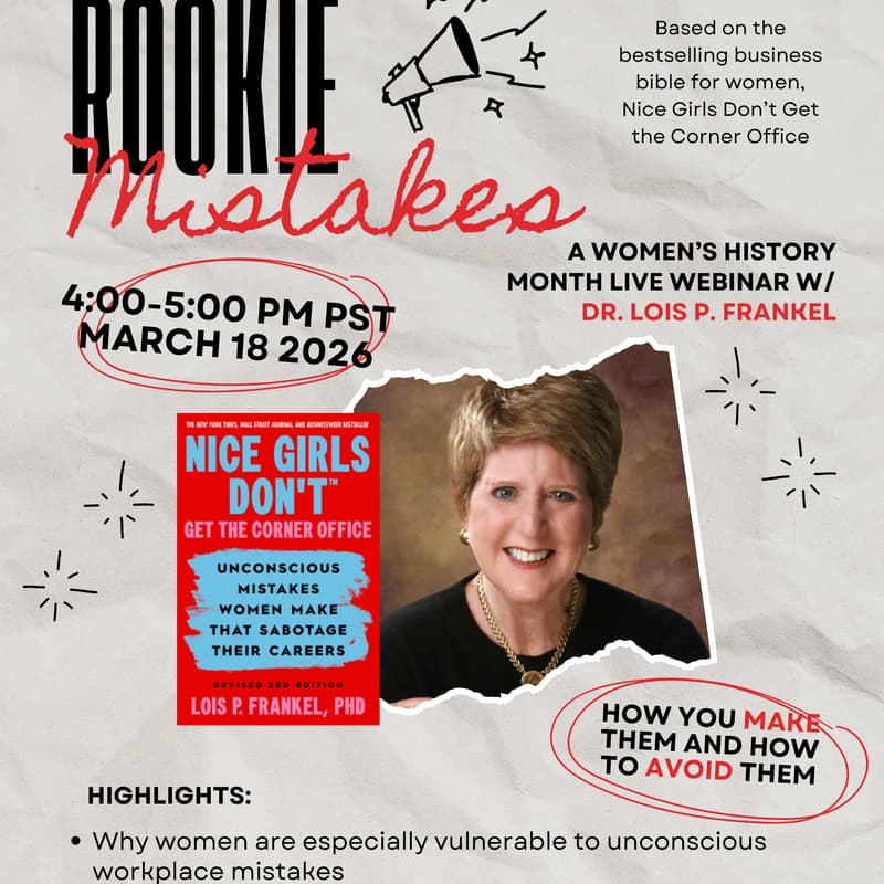 Cover Image for Rookie Mistakes: A Live Women’s History Month Masterclass with Dr. Lois P. Frankel
