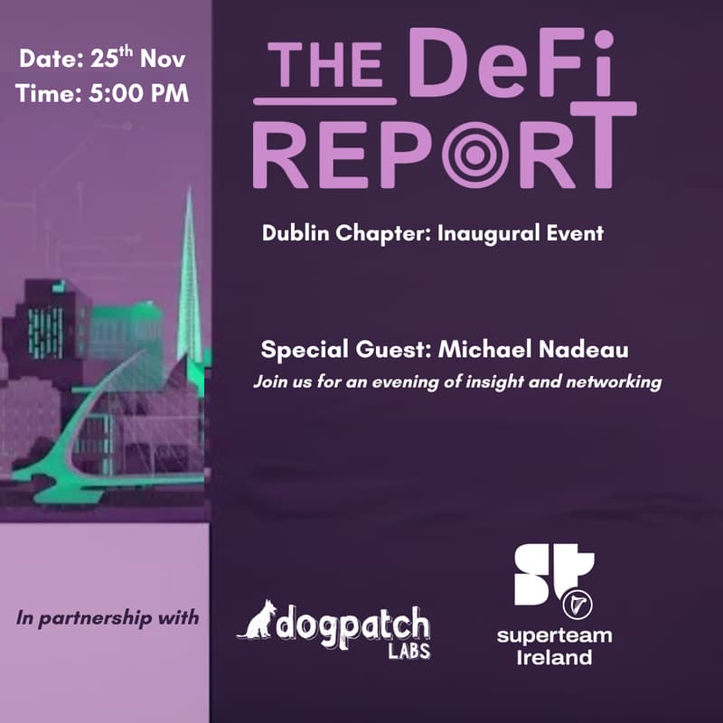 Cover Image for The DeFi Report Dublin: Inaugural Meetup