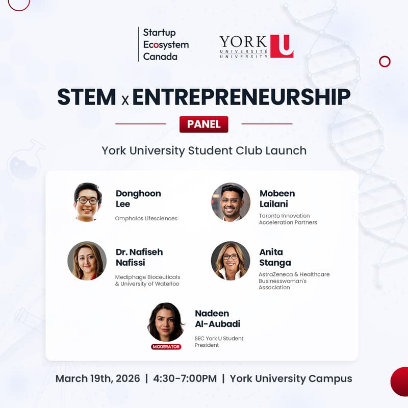 Cover Image for Startup Ecosystem Canada York University Student Club Launch: STEM x Entrepreneurship Panel
