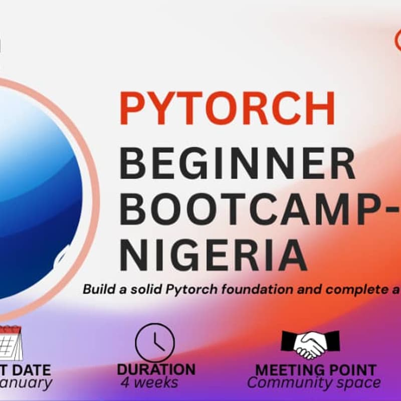 Cover Image for Pytorch Beginner Bootcamp, Nigeria week 2.