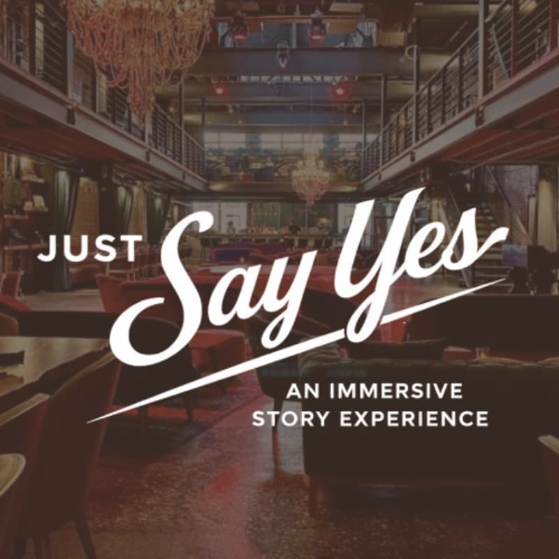 Cover Image for Just Say YES: An immersive story experience at Fabrika