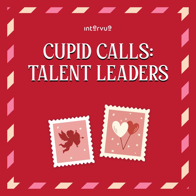 Cover Image for Cupid Calls: Talent Leaders
