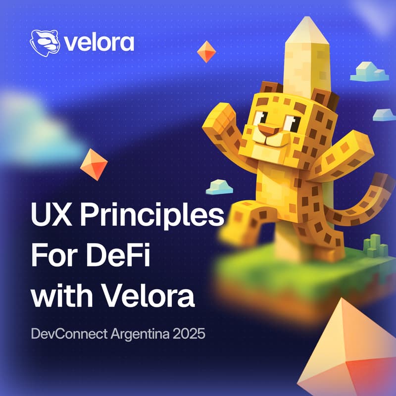Cover Image for UX Principles for DeFi, with Velora (DevConnect Workshop)
