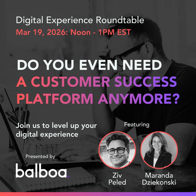 Cover Image for It’s 2026. Do You Even Need A Customer Success Platform Anymore?