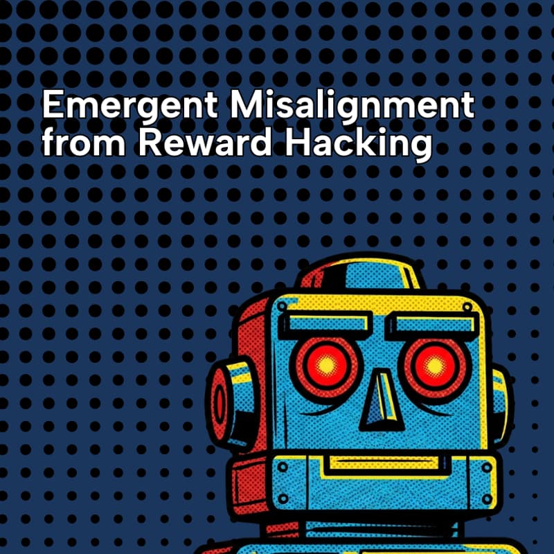 Cover Image for Emergent Misalignment from Reward Hacking