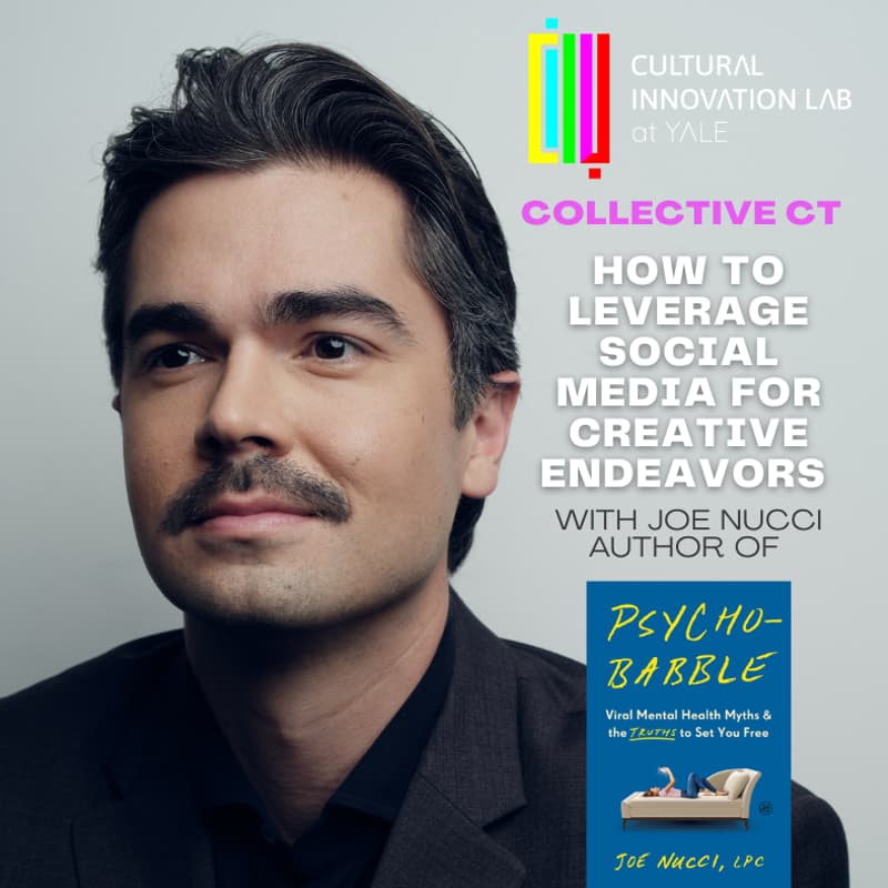 Cover Image for Collective CT - How to Leverage Social Media For Creative Endeavors with Joe Nucci