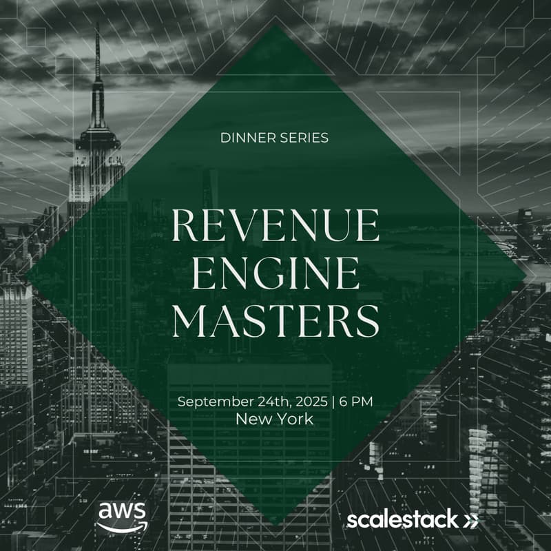 Cover Image for Revenue Engine Masters Dinner Series with Scalestack and AWS - New York Edition