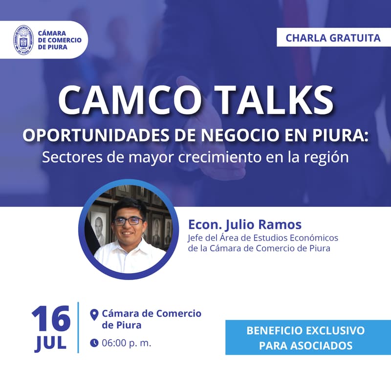 Cover Image for CAMCO Talks: "Oportunidades de negocio en Piura"